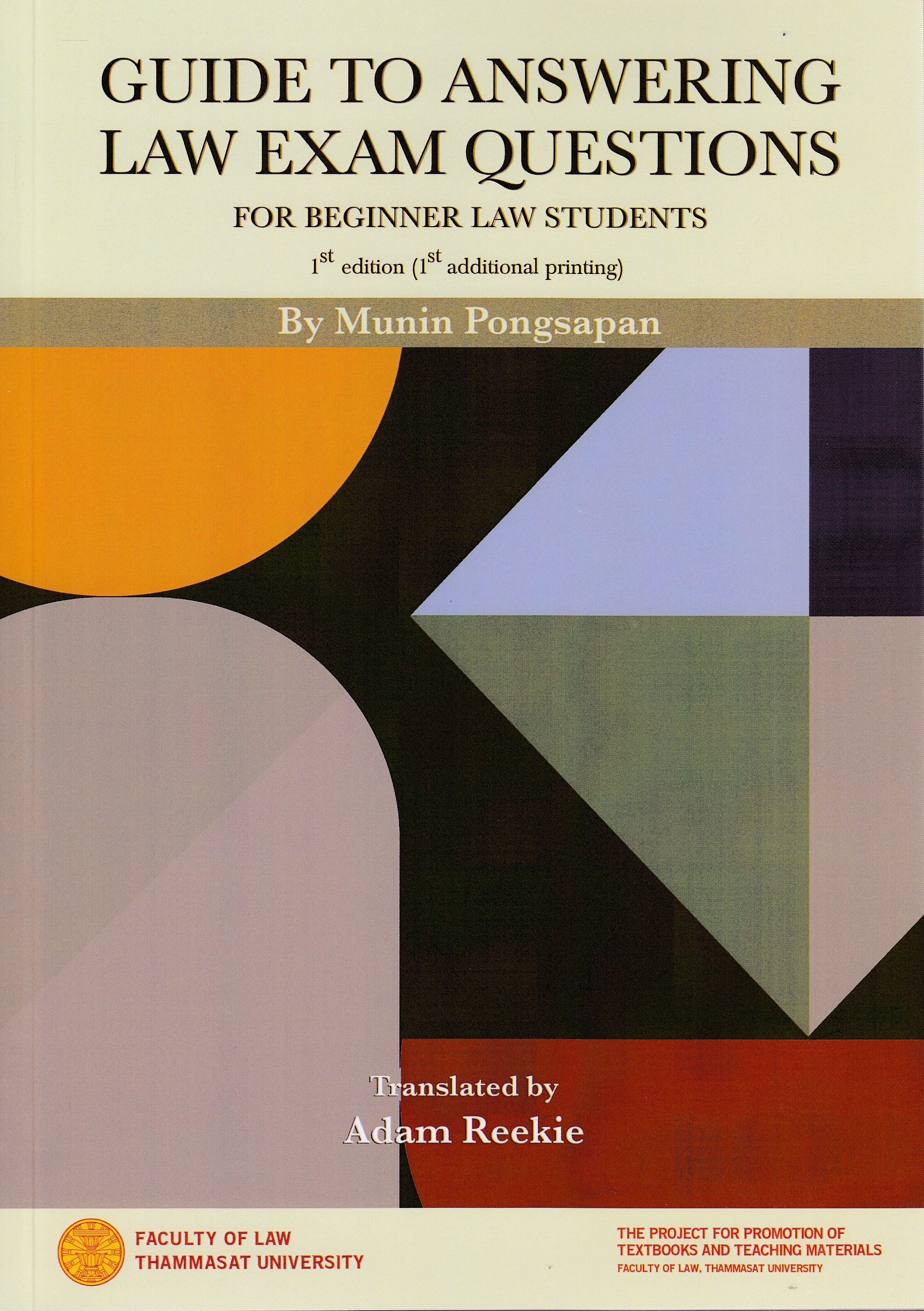 หนังสือGUIDE TO ANSWERING LAW EXAM QUESTIONS FOR BEGINNER LAW STUDENTS Ed1,2024 ผู้แต่ง : MUNIN PONGSAPAN ISBN 9786164883840