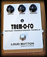 Loud Button The Trem-O-Fo