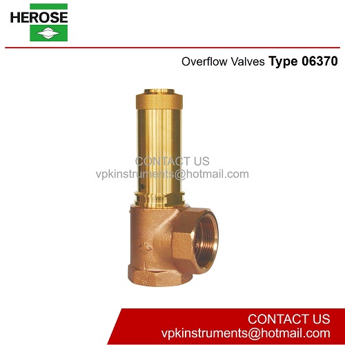 HEROSE - Overflow Valves Type 06370