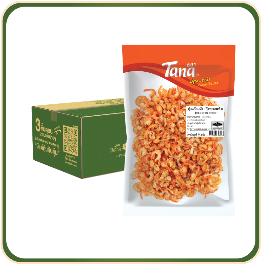 [ขายยกลัง 24 ซอง] Tana ธนา คุ้มกว่า กุ้งแก้วแห้ง (กุ้งทะเลแห้ง) 85 กรัม Dried White Shrimp