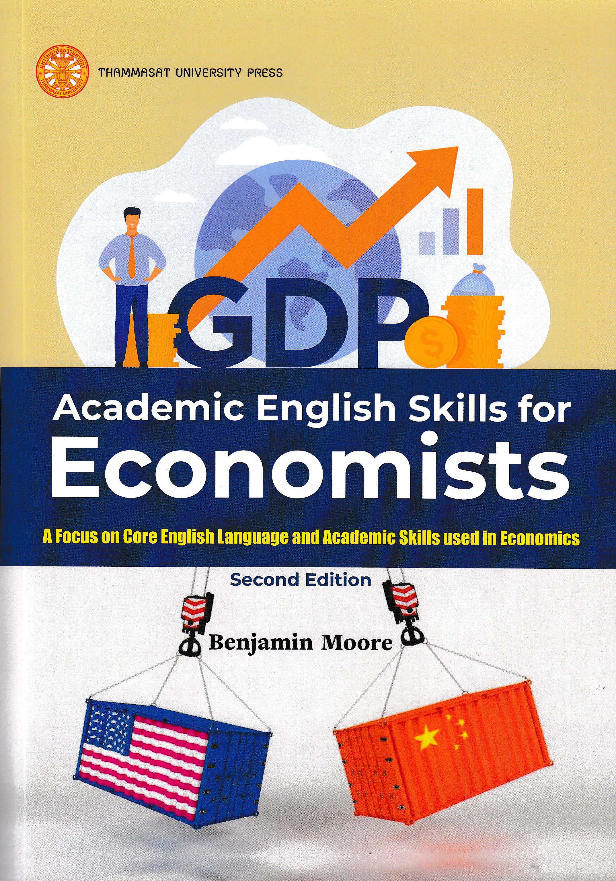 หนังสือACADEMIC ENGLISH SKILLS FOR ECONOMISTS, Second Edition,2024 :Benjamin Moore ISBN9786166020601