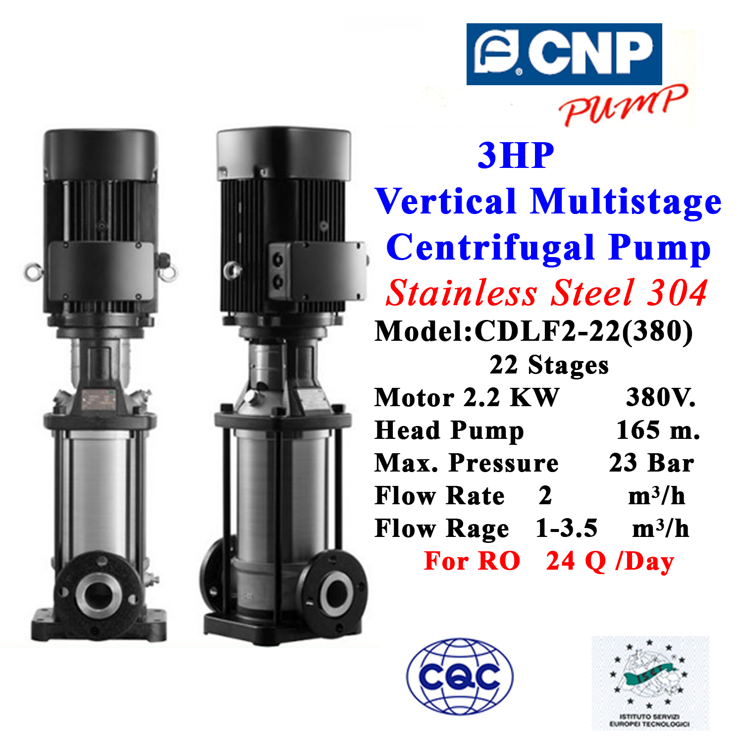 ปั๊ม Stainless Vertical Multistage CDLF 2-22 (380V.) 2 HP 22 ใบพัด CNP