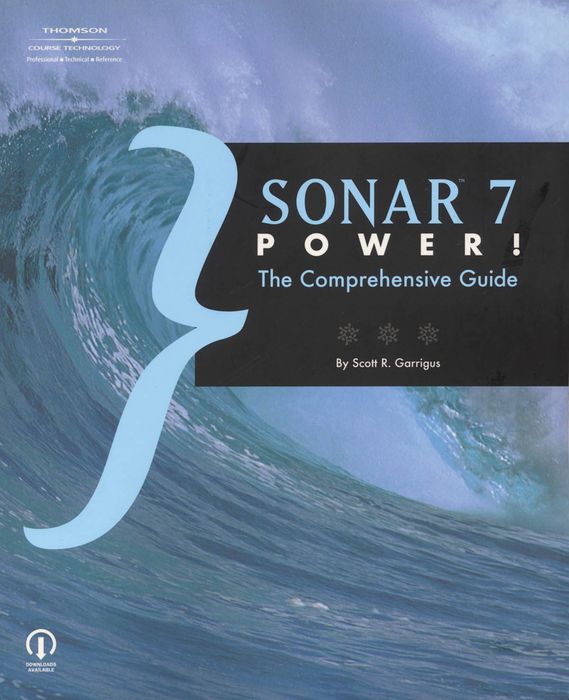 Thomson Technologies Sonar 7 Power! The Comprehensive Guide