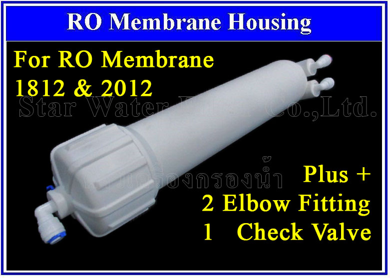 กระบอกไส้กรอง Housing สำหรับ Membrane 1812 และ 2012 พร้อมข้อต่อ+1 Check valve