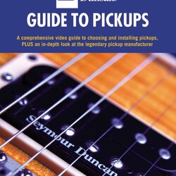 Alfred Seymour Duncan: Guide To Pickups Dvd